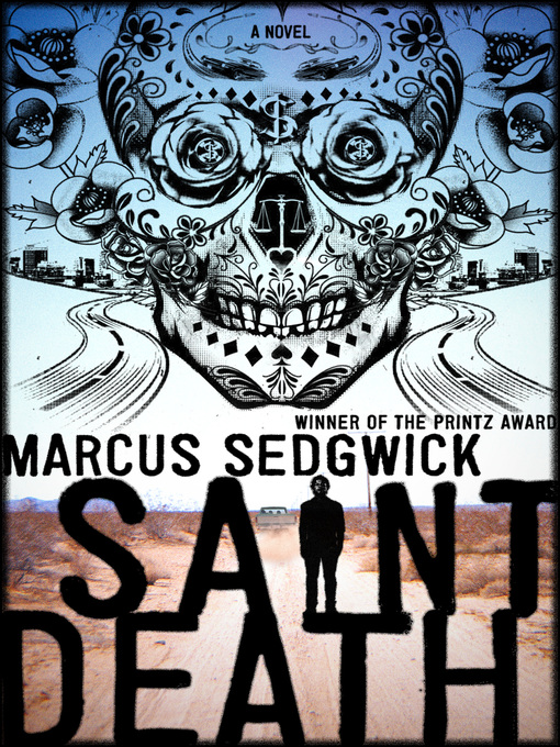 Title details for Saint Death by Marcus Sedgwick - Wait list
